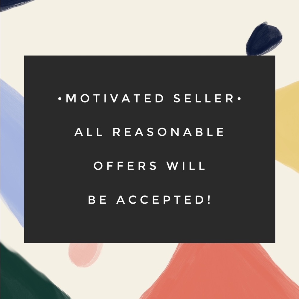 All reasonable offers will be accepted!